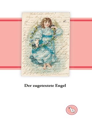 cover image of Der zugetextete Engel